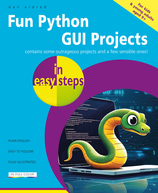 Fun Python GUI Projects in easy steps