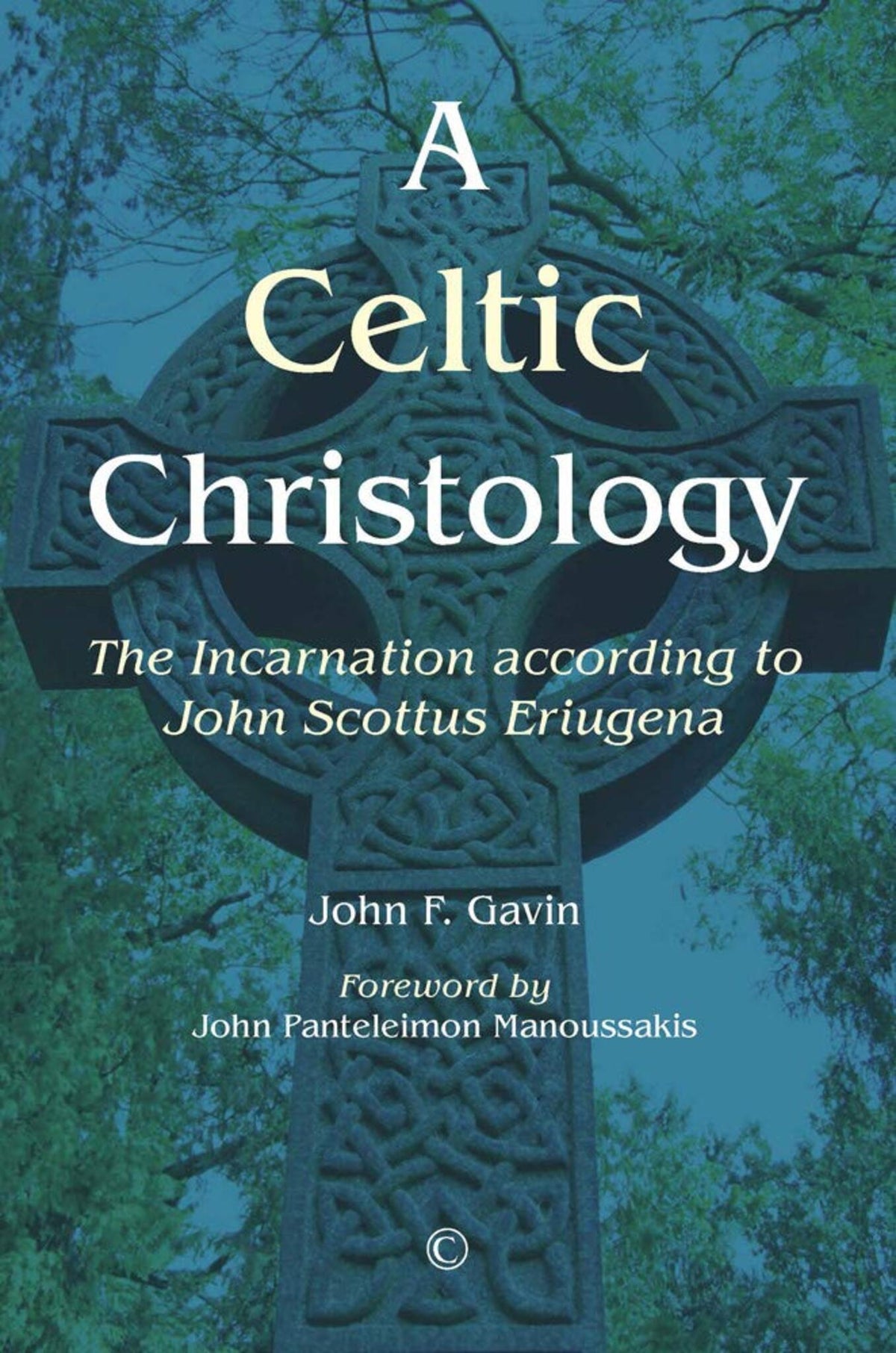 Cover image for A Celtic Christology ISBN 9780227174784