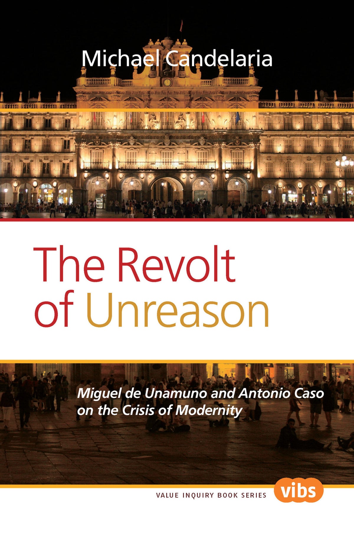 Cover image for The Revolt of Unreason ISBN 9789042035508