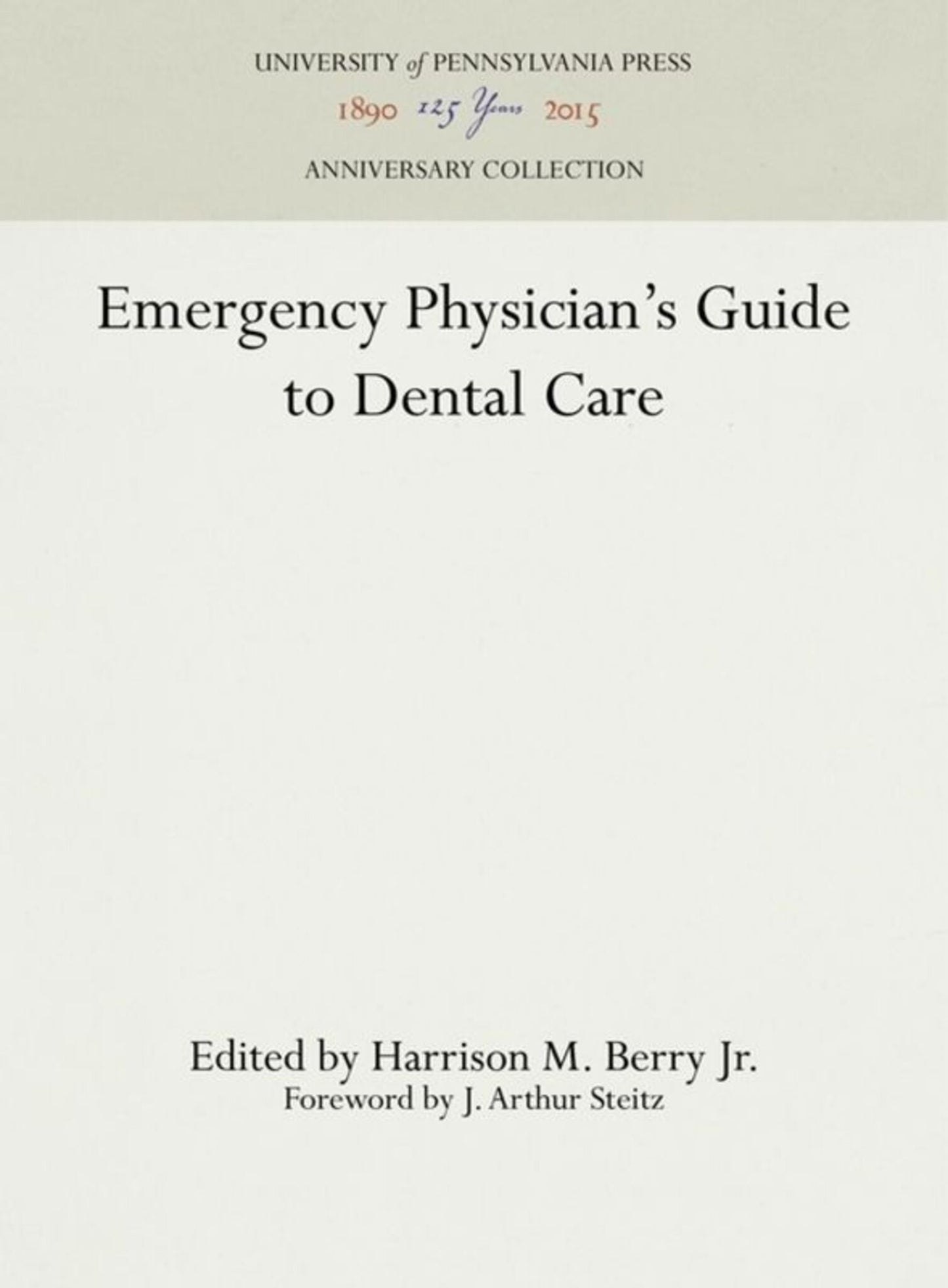 Cover image for Emergency Physician's Guide to Dental Care ISBN 9781512814354