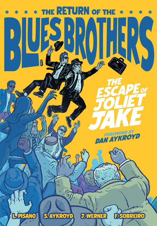 The Blues Brothers: The Escape of Joliet Jake (Hardcover)