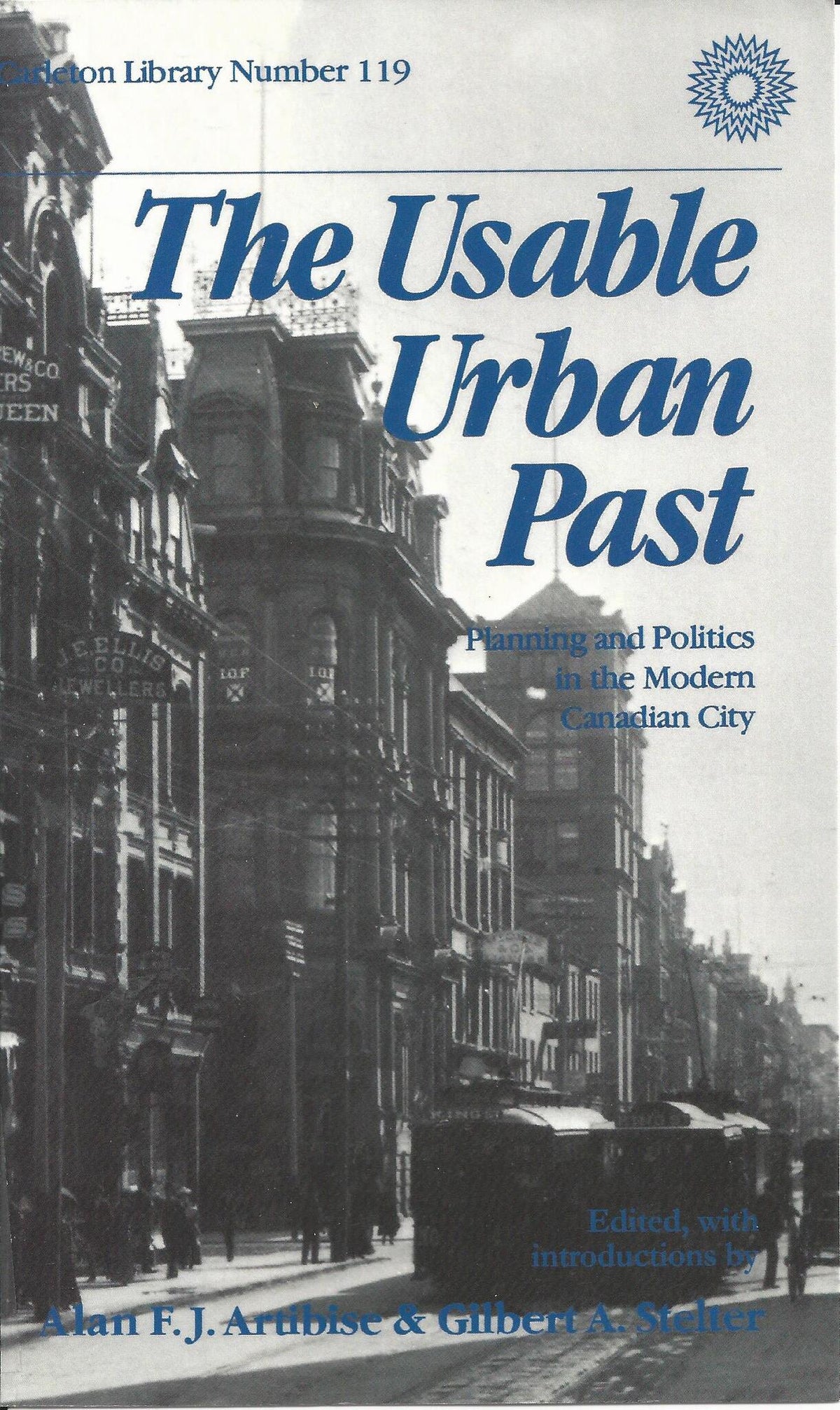 Cover image for Usable Urban Past Planning and Politics ISBN 9780773580640