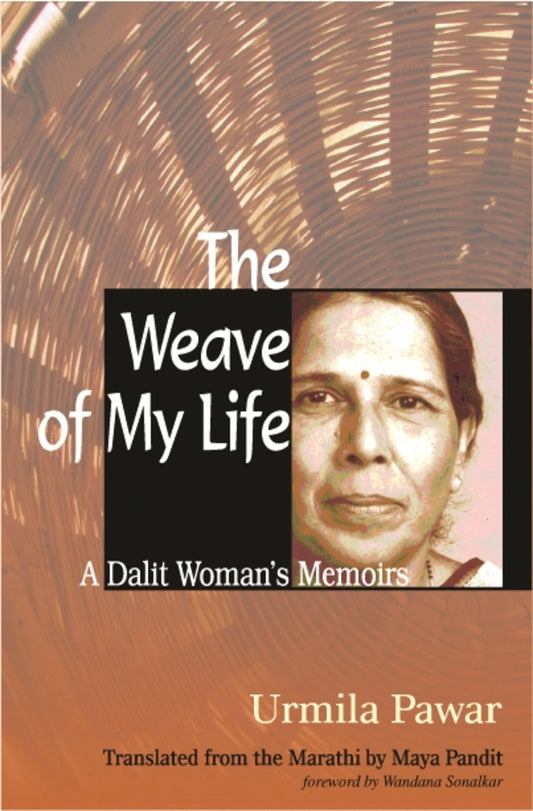 The Weave of My Life