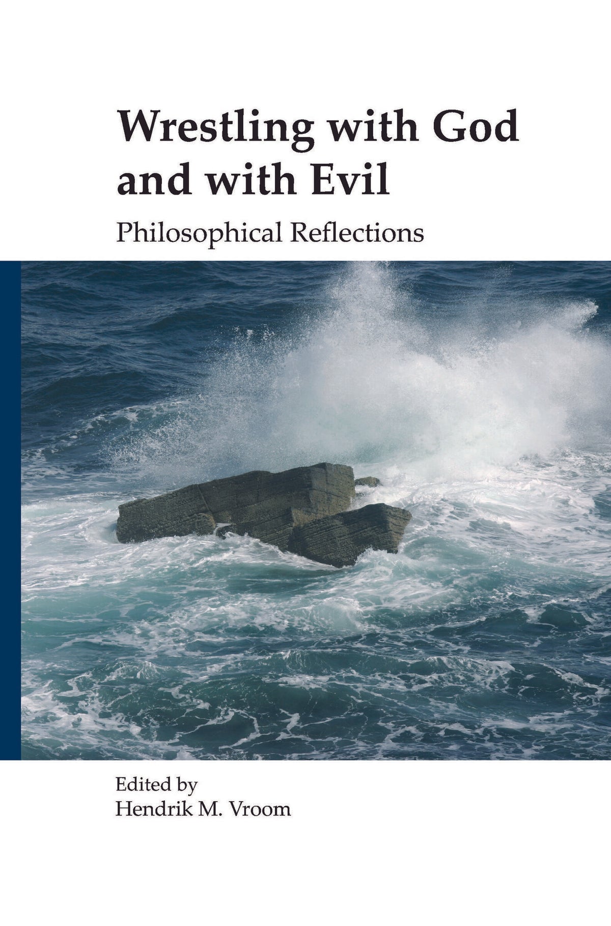 Wrestling with God and with Evil