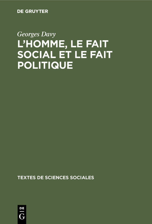 L’homme, le fait social et le fait politique