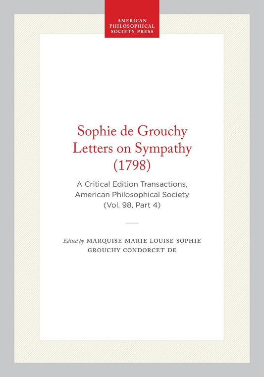 Sophie de Grouchy Letters on Sympathy (1798)