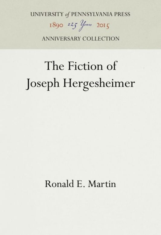 The Fiction of Joseph Hergesheimer