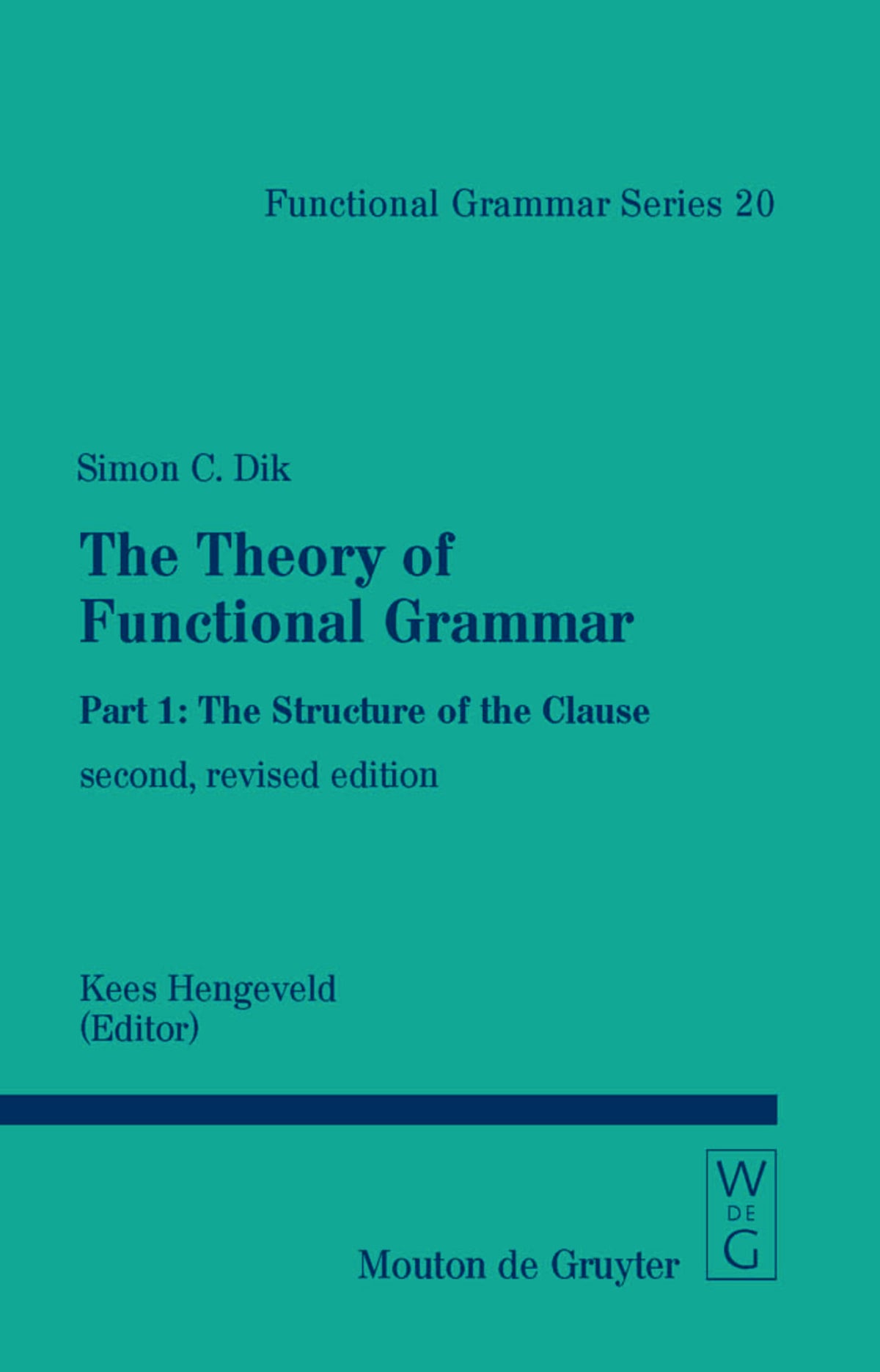 Cover image for The Structure of the Clause ISBN 9783110154047
