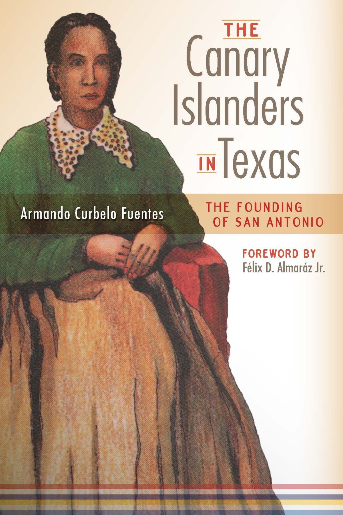 Cover image for The Canary Islanders in Texas ISBN 9781595348456