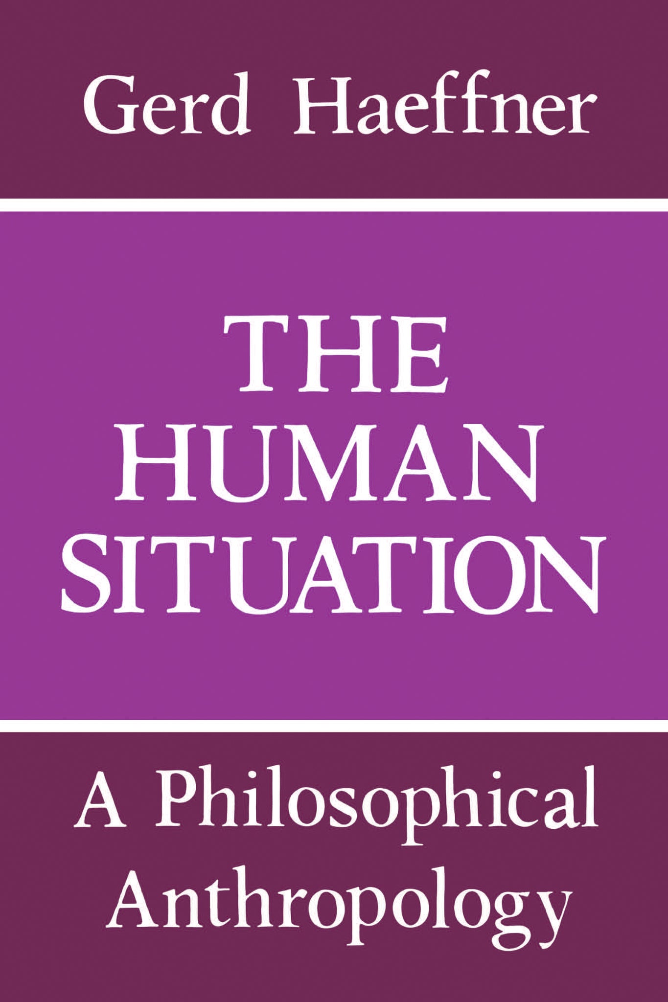 The Human Situation