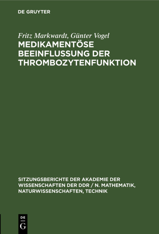 Medikamentöse Beeinflussung der Thrombozytenfunktion