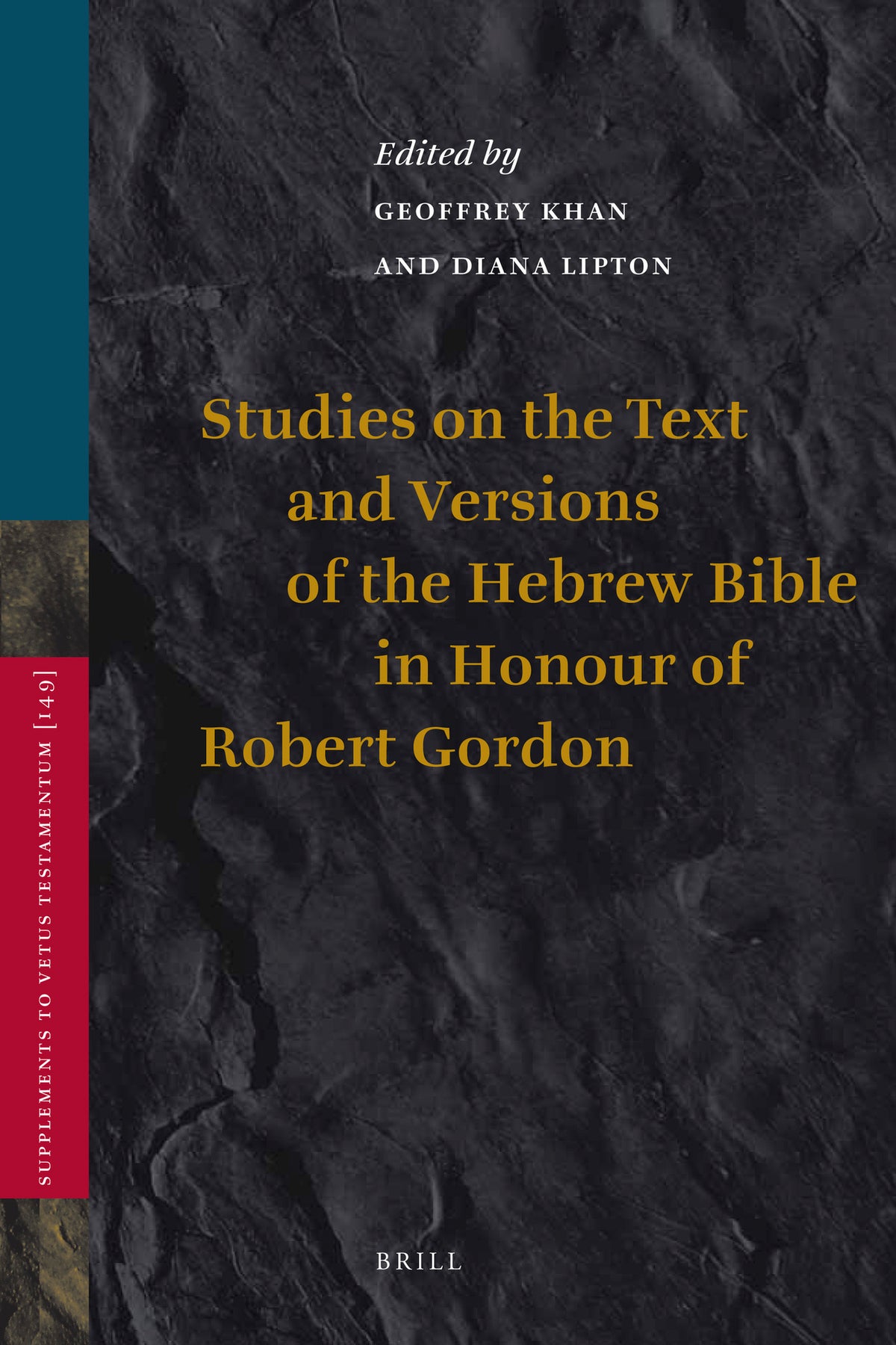 Cover image for Studies on the Text and Versions of the Hebrew Bible in Honour of Robert Gordon ISBN 9789004217300