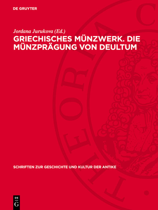 Griechisches Münzwerk. Die Münzprägung von Deultum