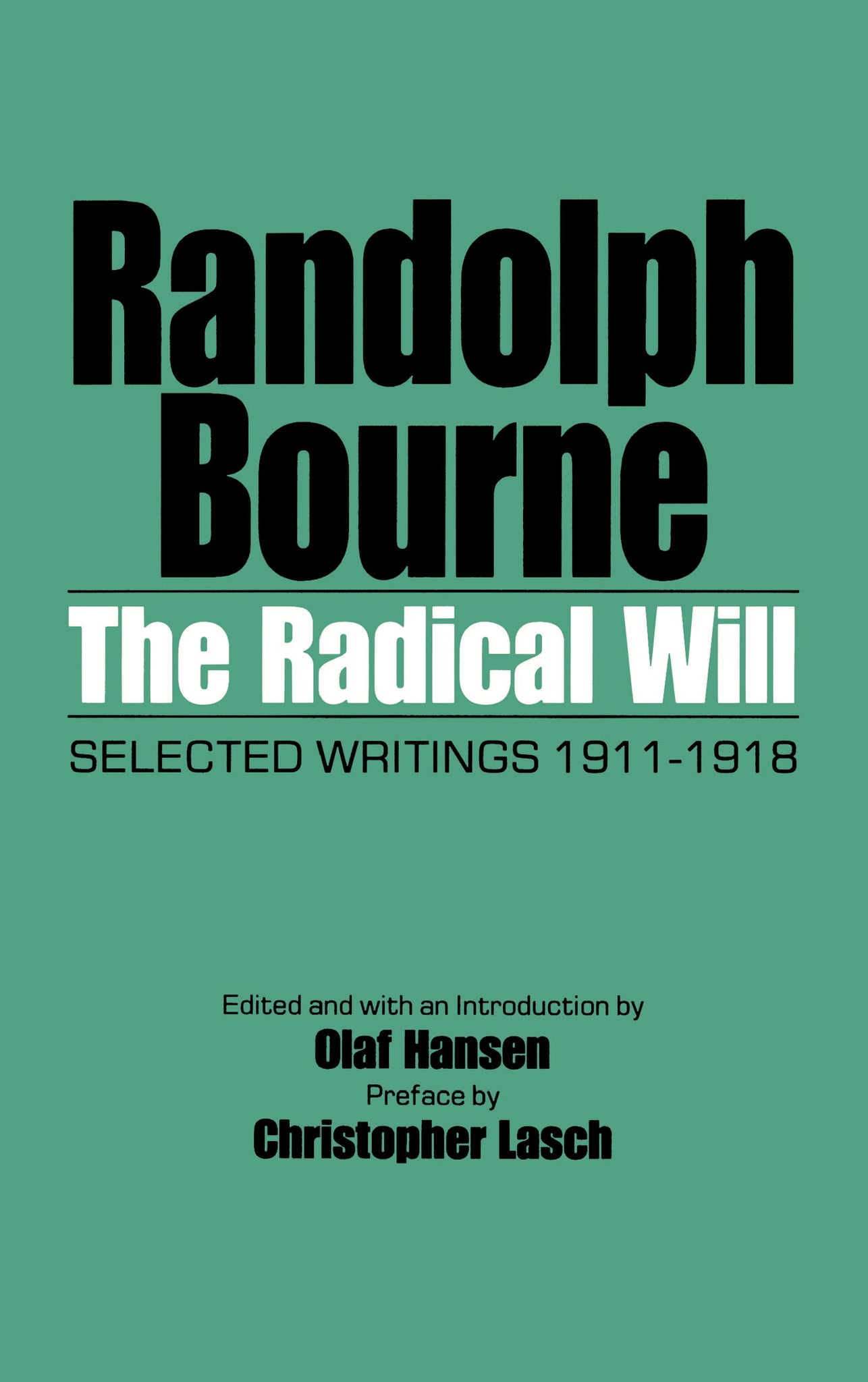 The Radical Will