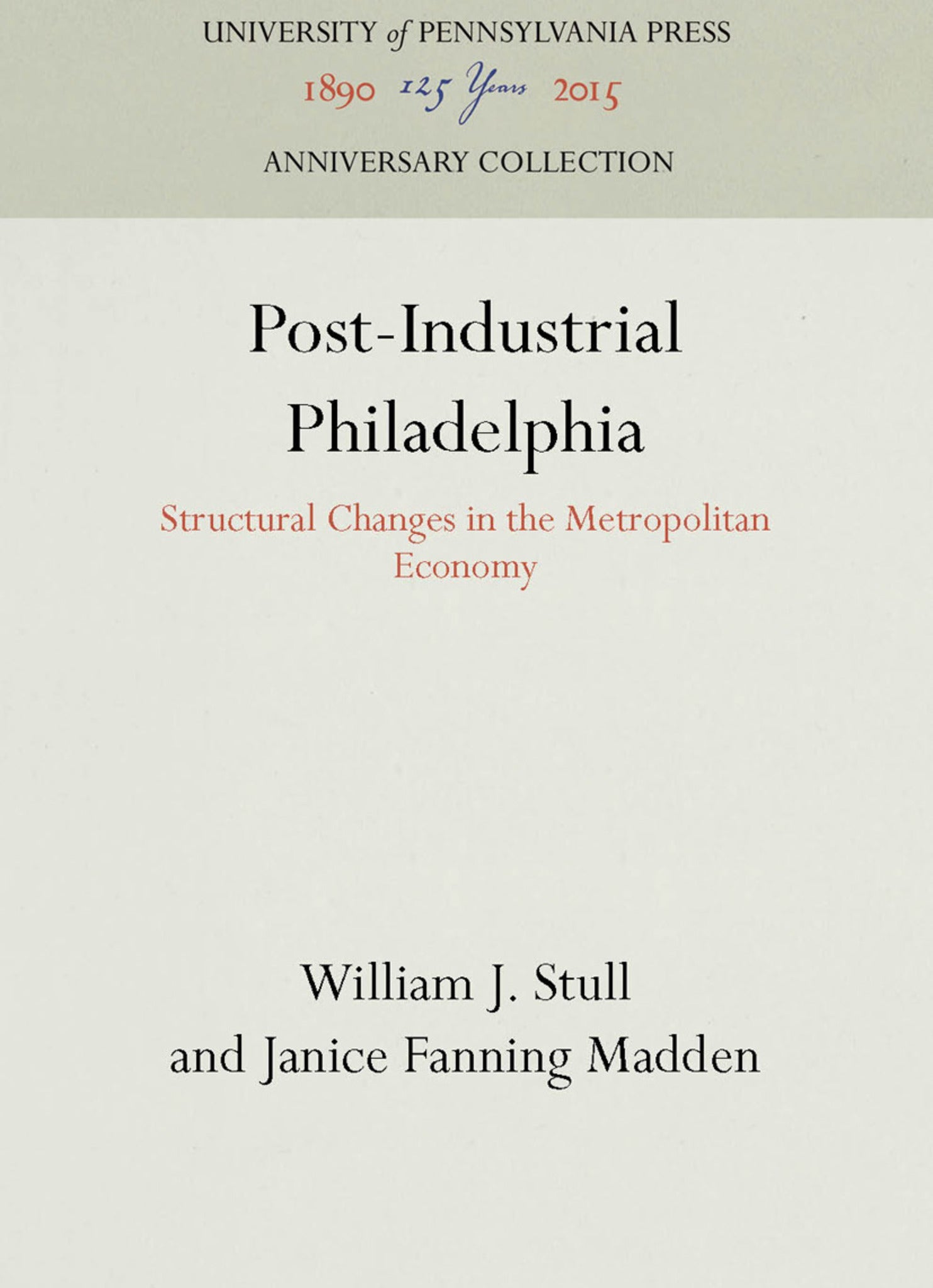 Cover image for Post-Industrial Philadelphia ISBN 9781512807905