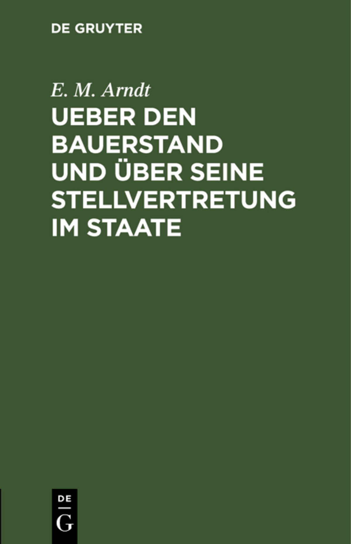 Cover image for Ueber den Bauerstand und über seine Stellvertretung im Staate ISBN 9783111102139