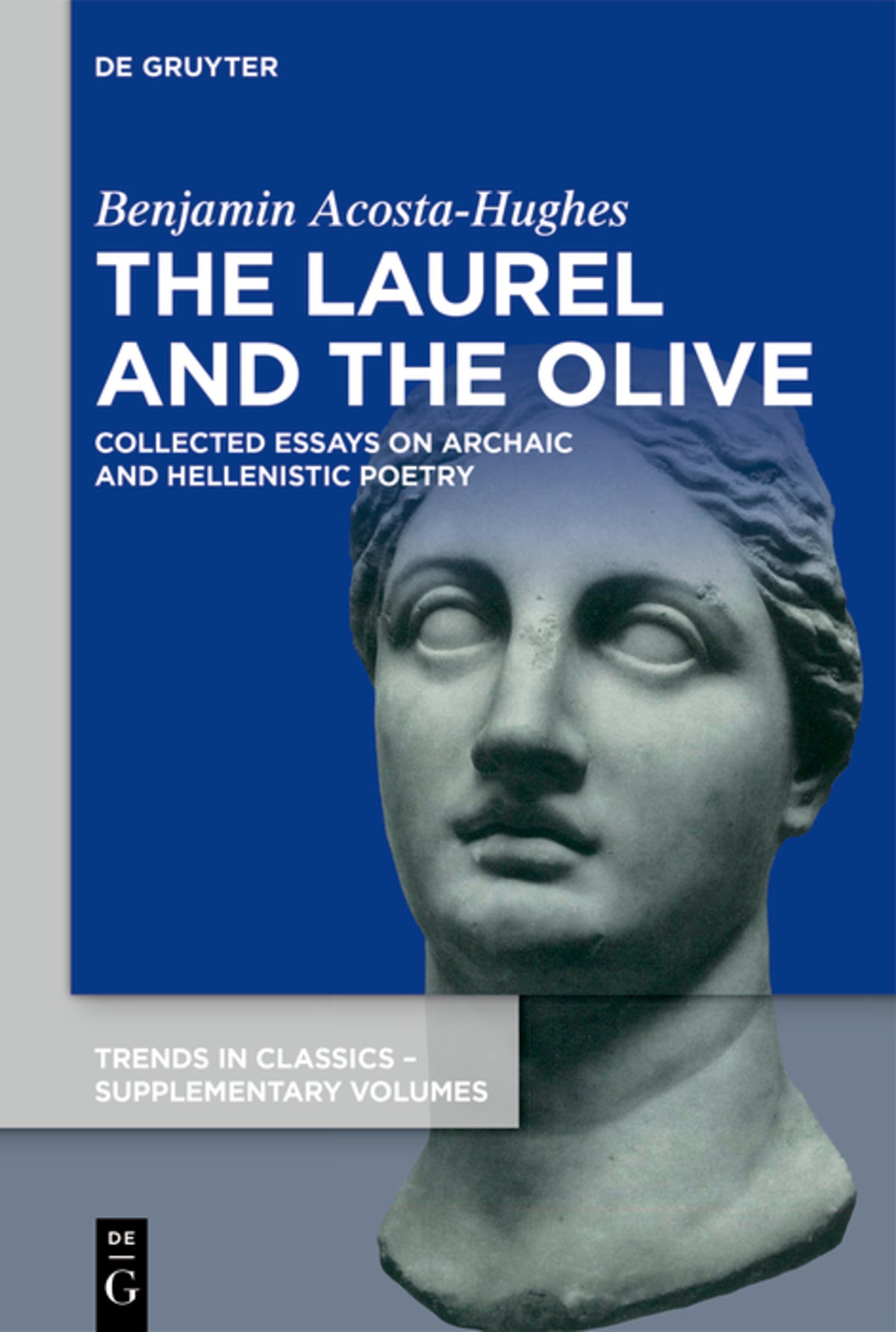 Cover image for The Laurel and the Olive ISBN 9783110787504