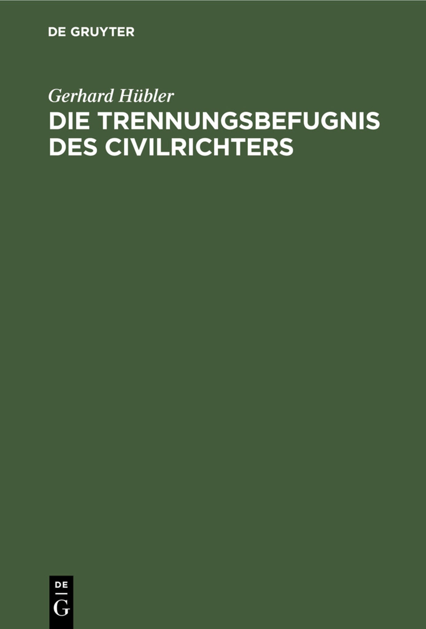 Die Trennungsbefugnis des Civilrichters