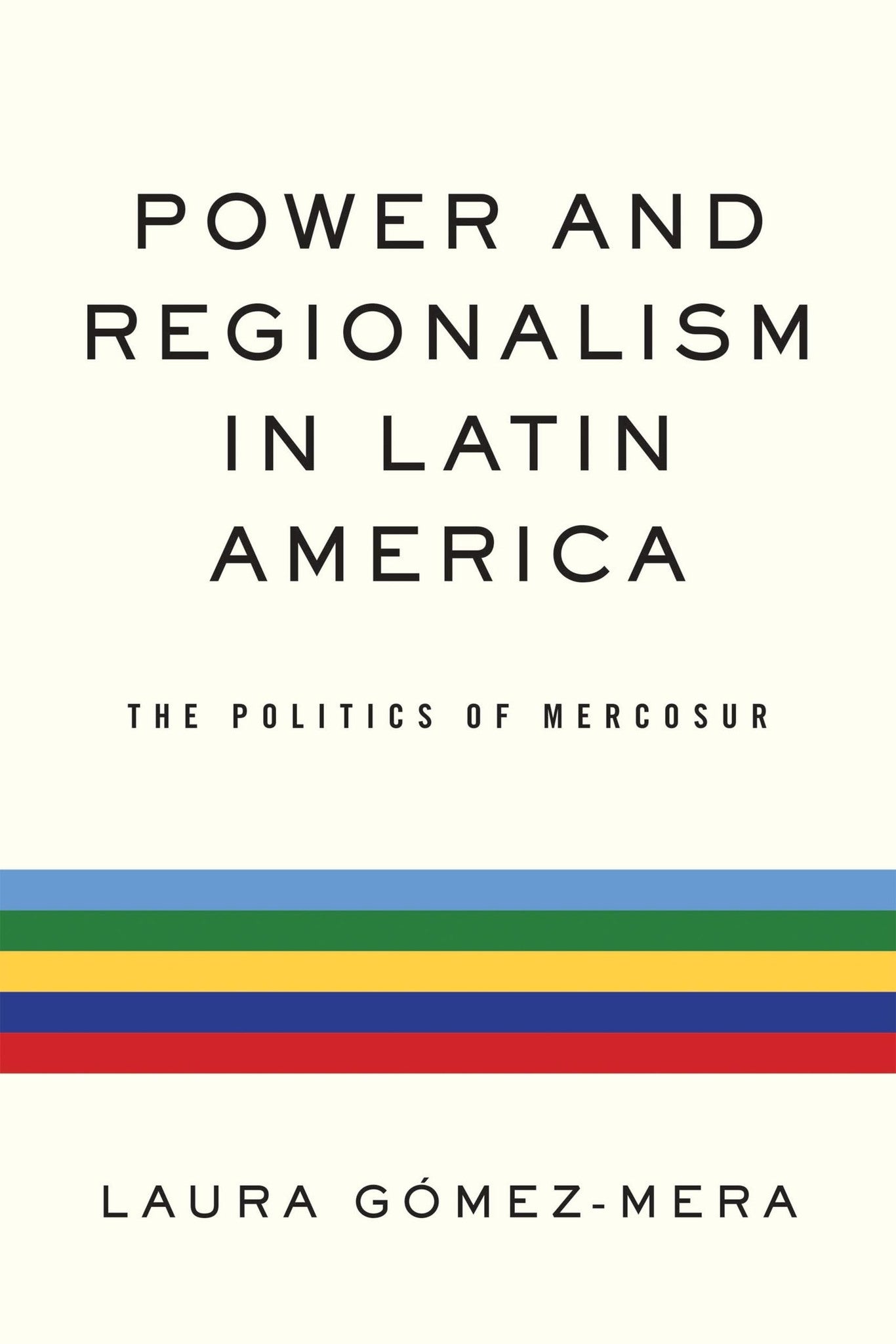 Cover image for Power and Regionalism in Latin America ISBN 9780268029852
