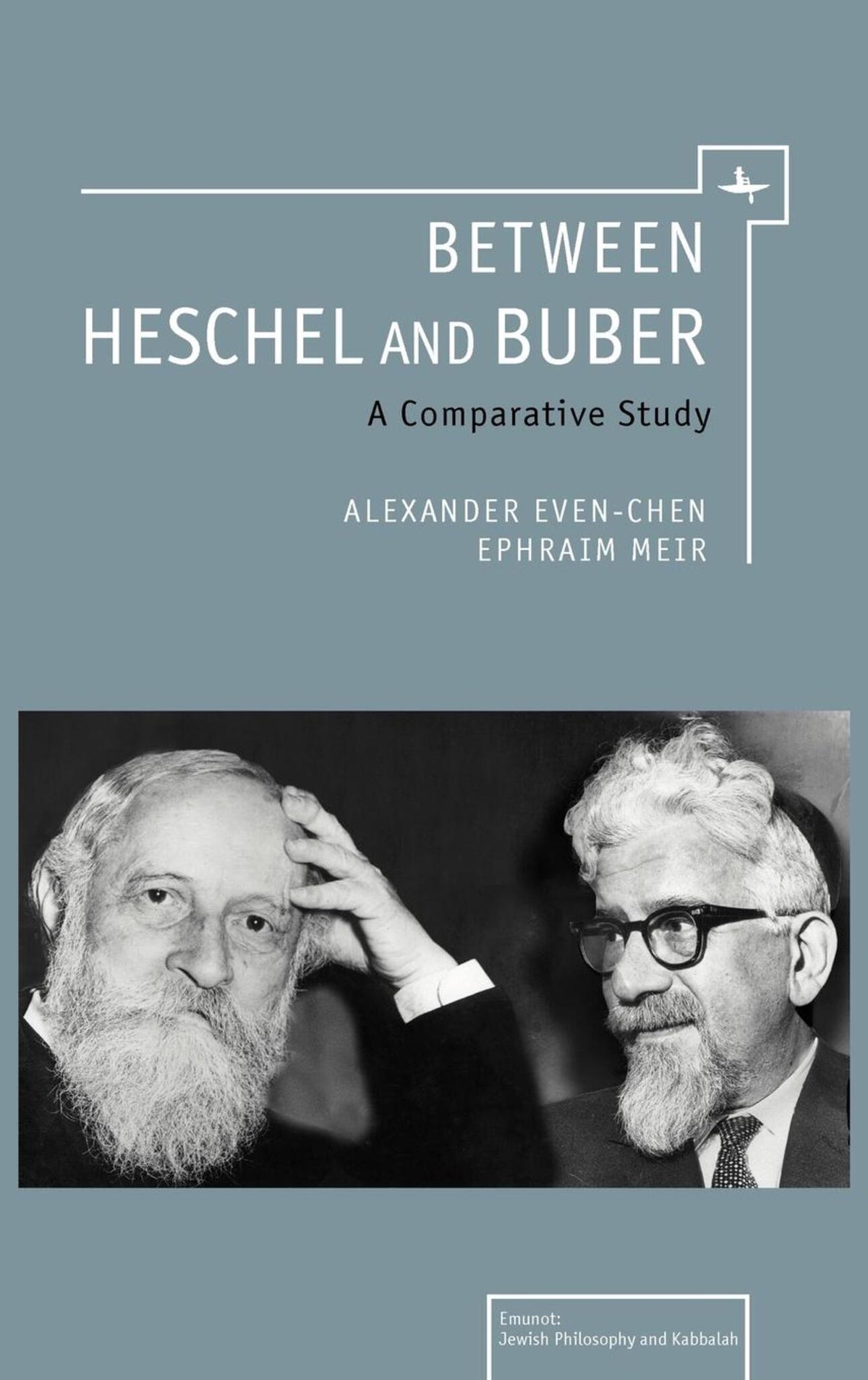 Cover image for Between Heschel and Buber ISBN 9781936235728