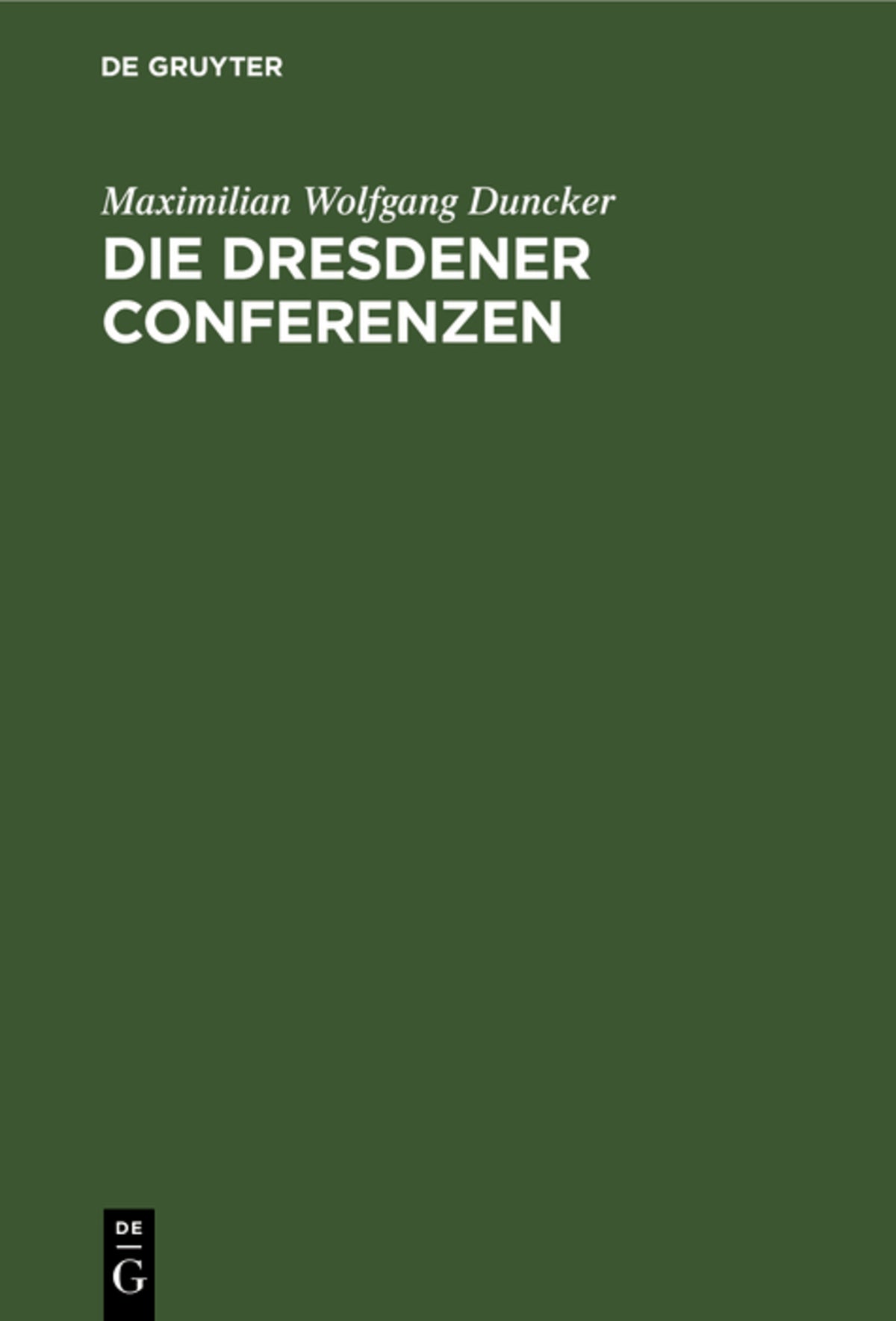 Cover image for Die Dresdener Conferenzen ISBN 9783112681077