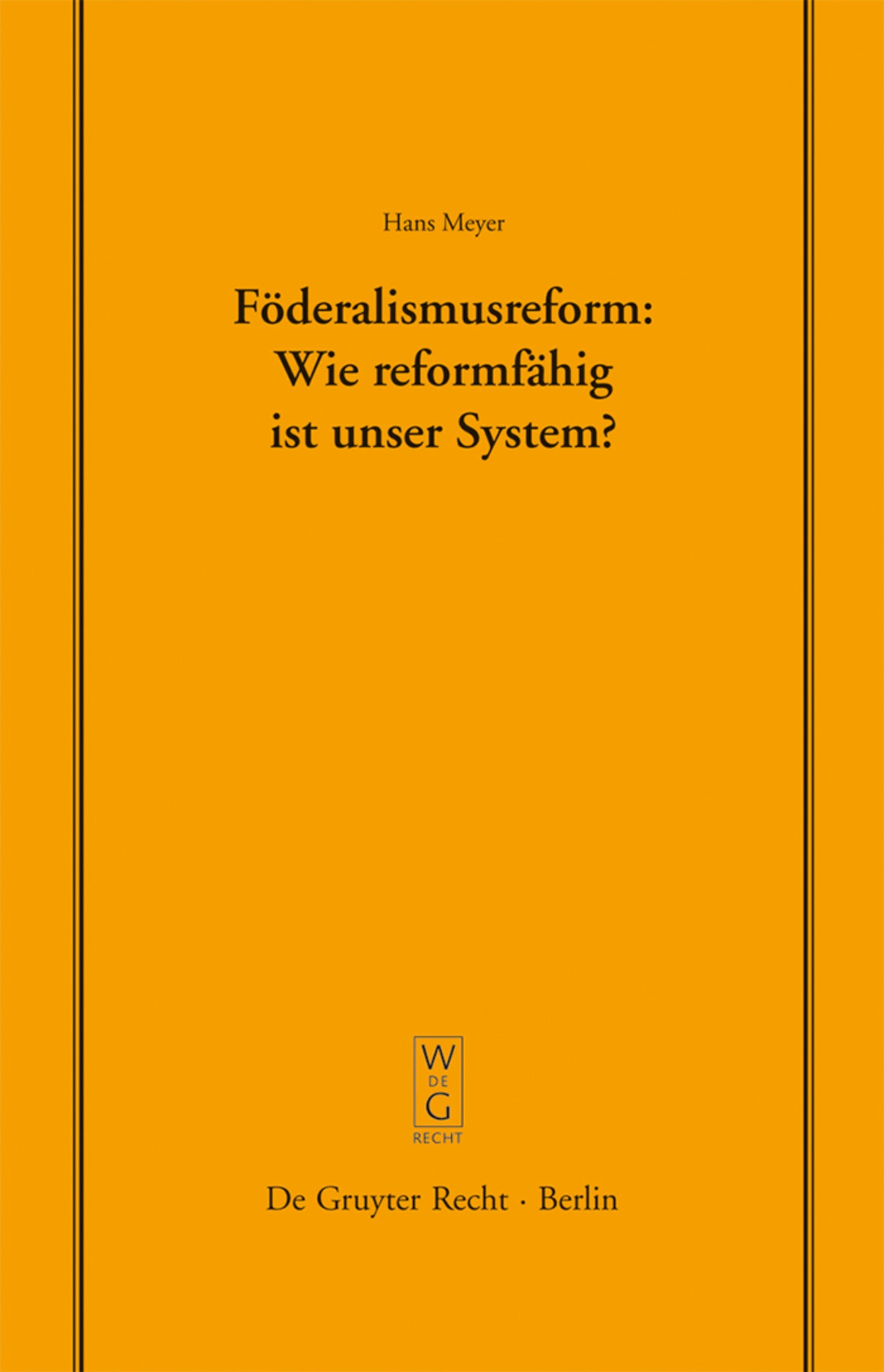 Föderalismusreform: Wie reformfähig ist unser System?
