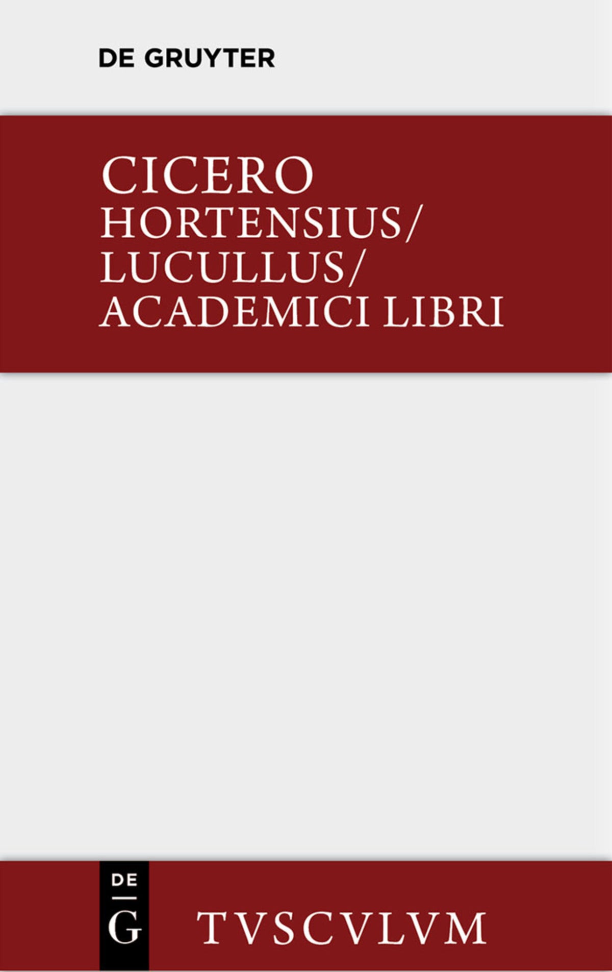Hortensius. Lucullus. Academici libri