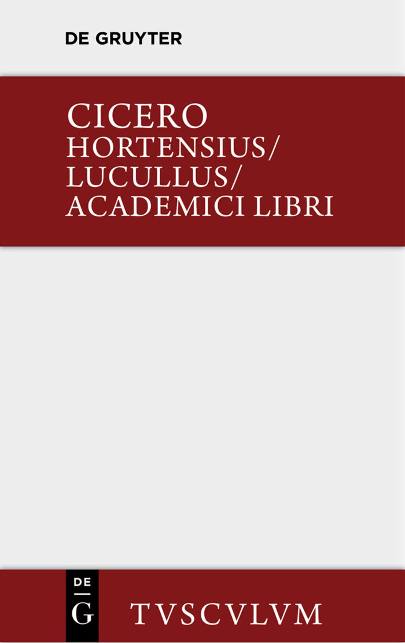 Hortensius. Lucullus. Academici libri
