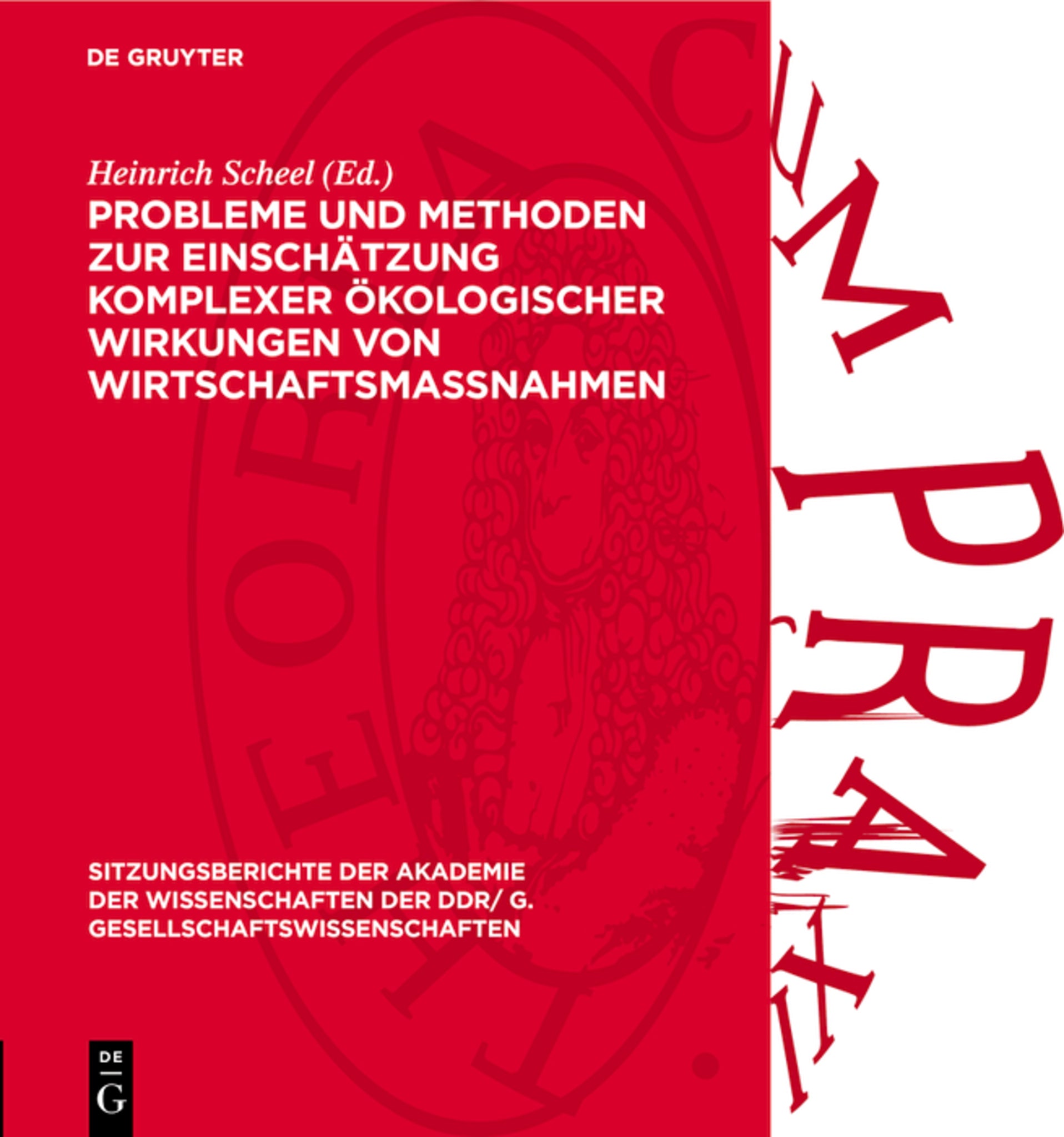 Probleme und Methoden zur Einschätzung komplexer ökologischer Wirkungen von Wirtschaftsmaßnahmen