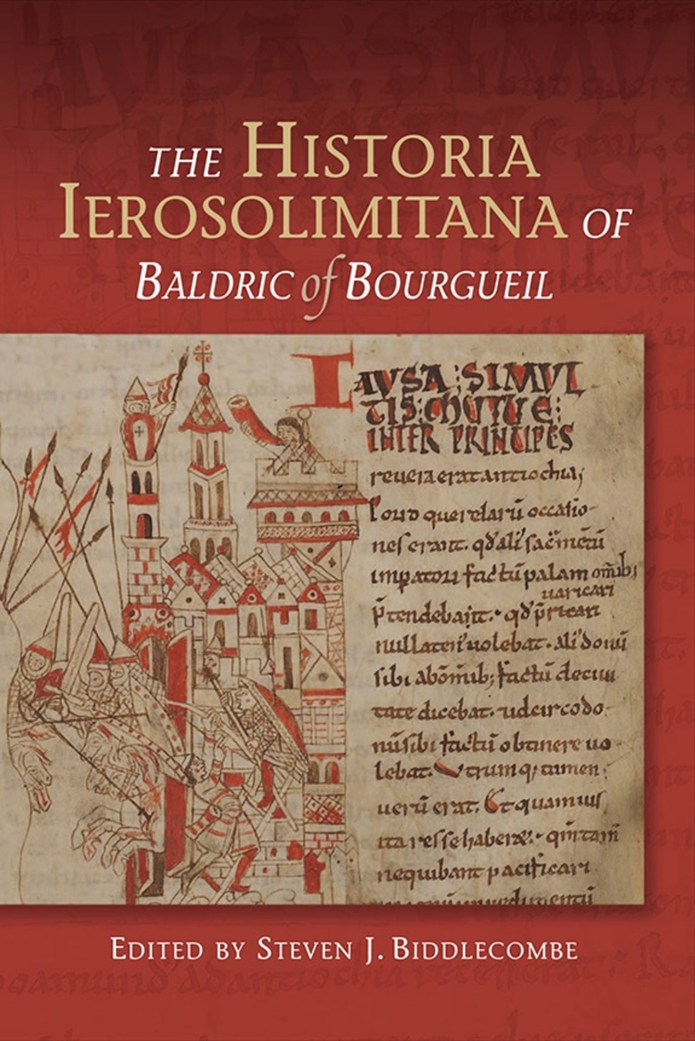 Cover image for The Historia Ierosolimitana of Baldric of Bourgueil ISBN 9781843839019