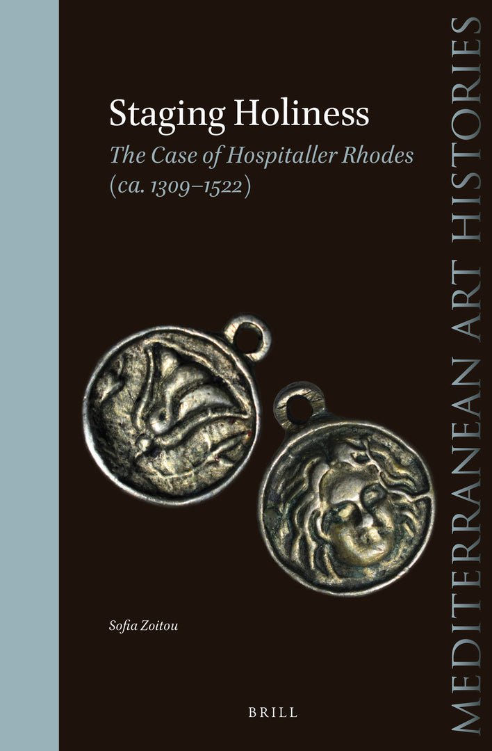 Cover image for Staging Holiness: The Case of Hospitaller Rhodes (ca. 1309-1522) ISBN 9789004436855