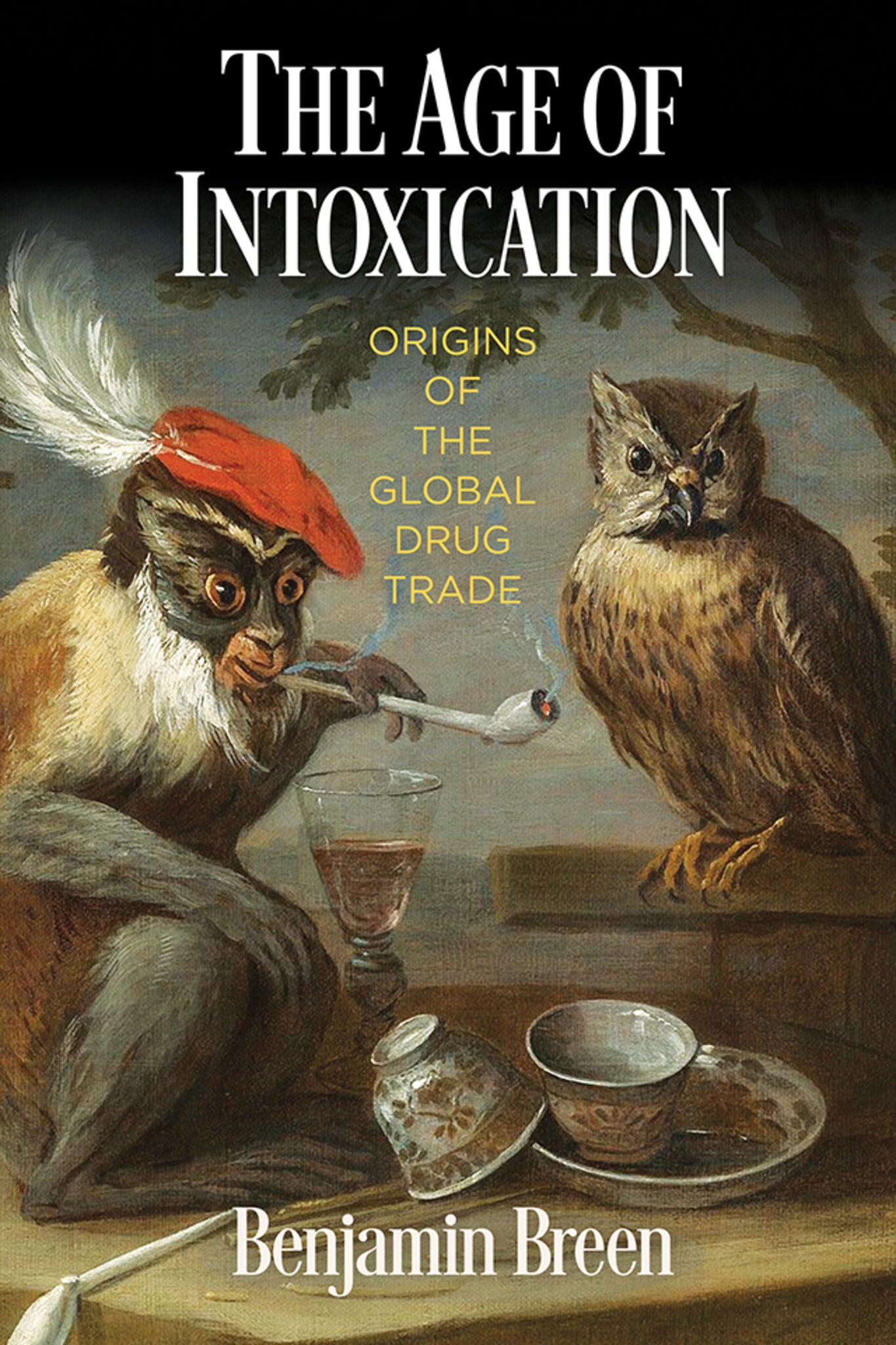 Cover image for The Age of Intoxication ISBN 9780812251784