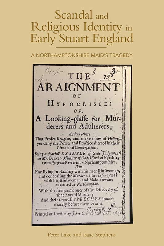 Scandal and Religious Identity in Early Stuart England