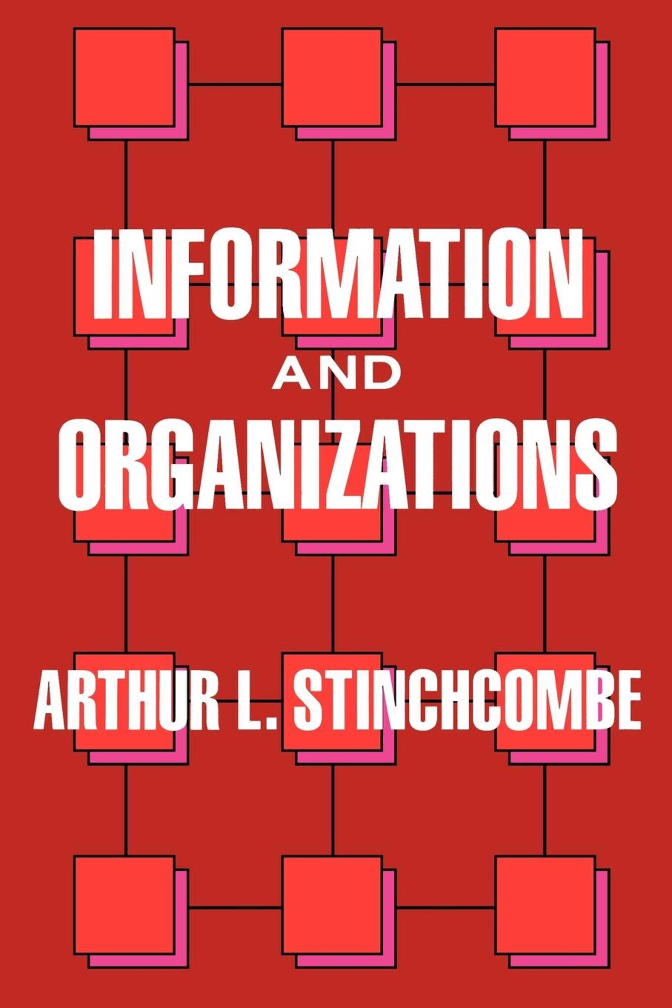 Cover image for Information and Organizations ISBN 9780520909625