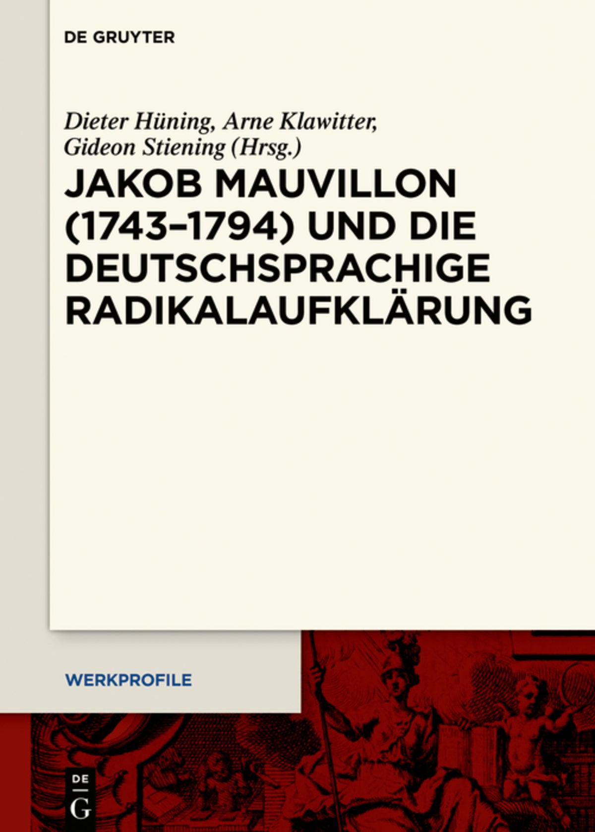 Cover image for Jakob Mauvillon (1743–1794) und die deutschsprachige Radikalaufklärung ISBN 9783110793536