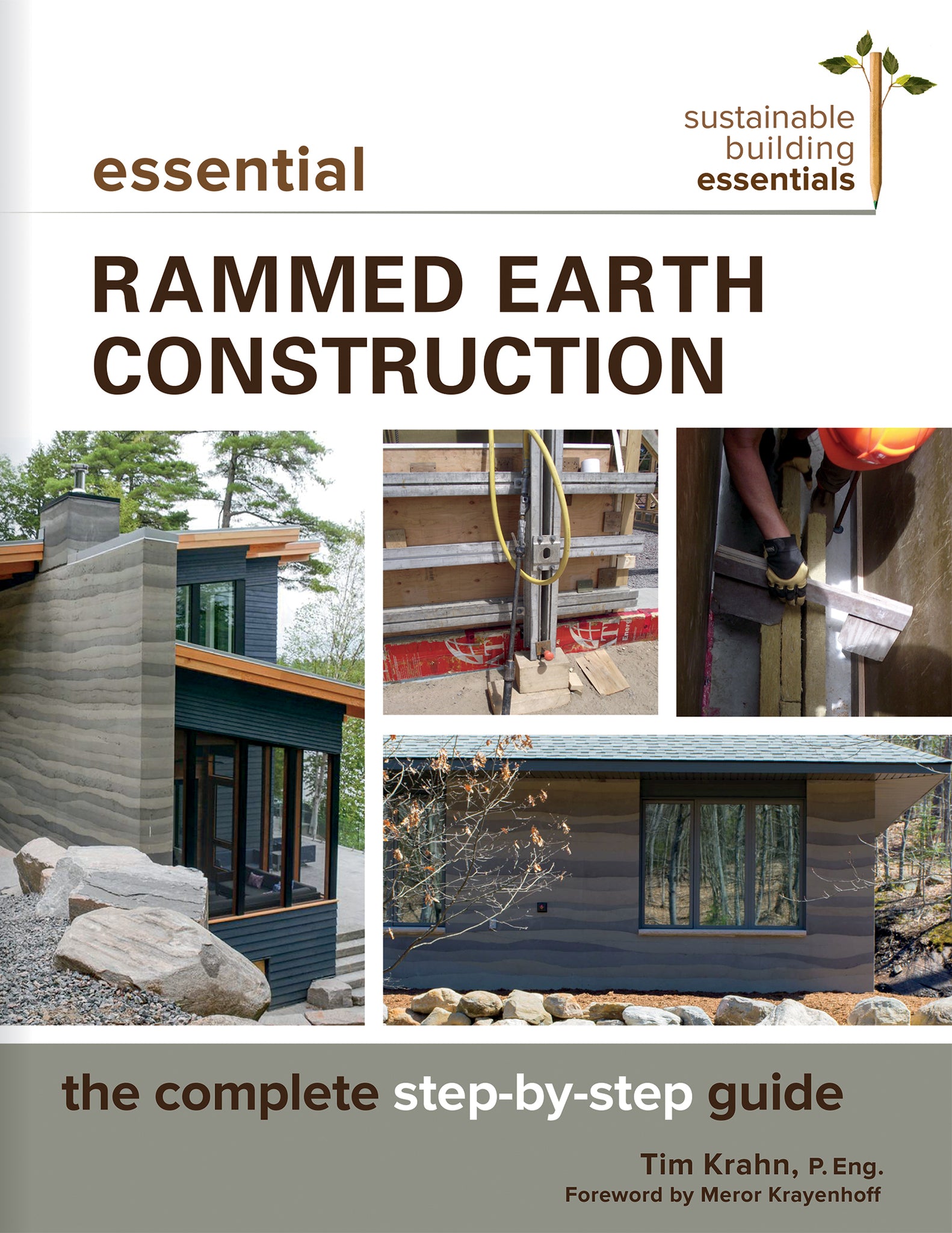 Cover image for Essential Rammed Earth Construction ISBN 9780865718579