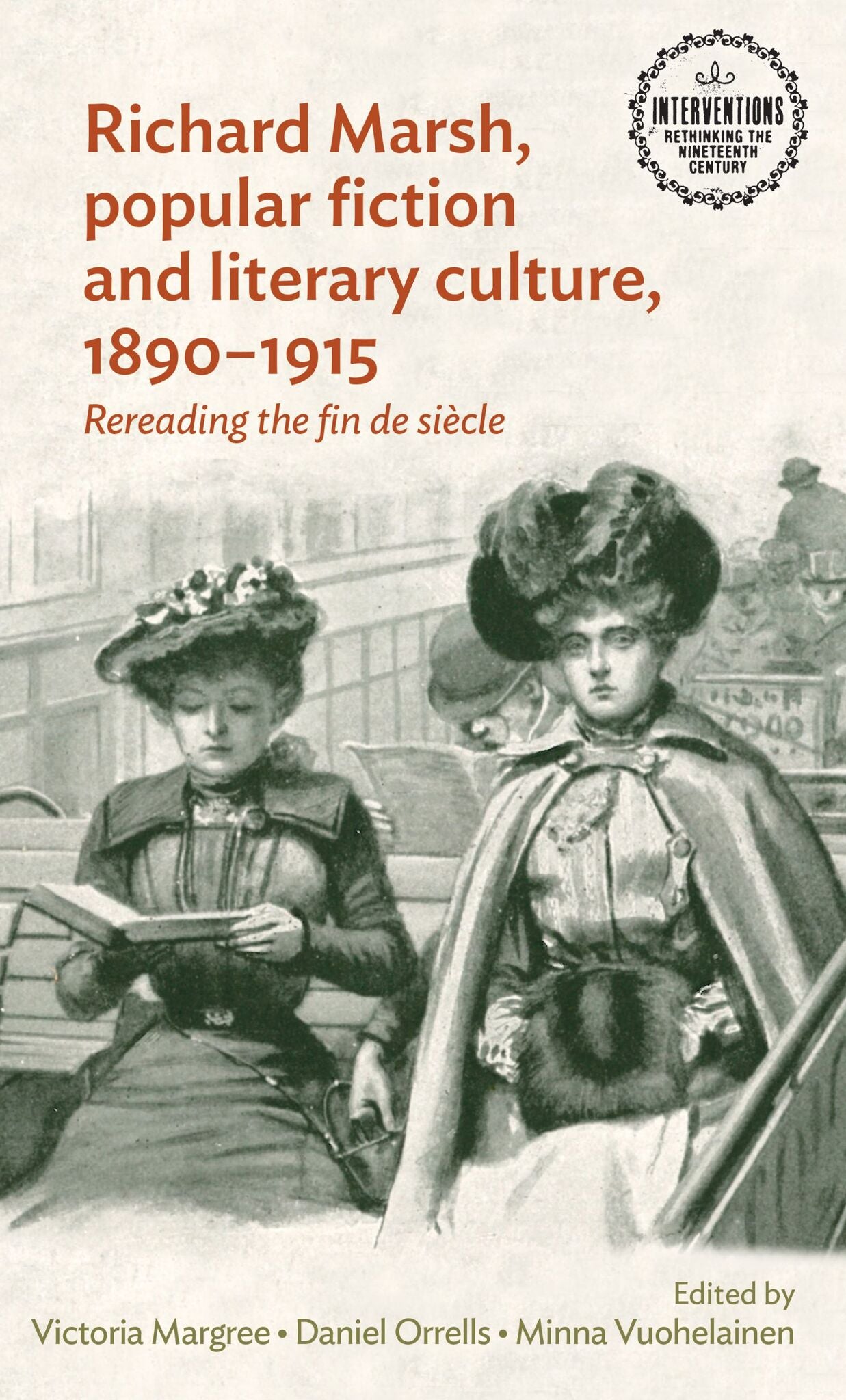 Cover image for Richard Marsh, popular fiction and literary culture, 1890–1915 ISBN 9781526124340