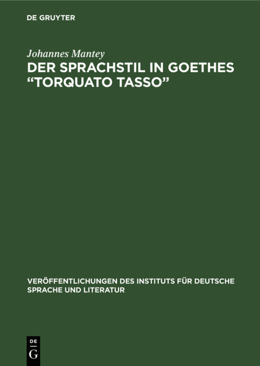 Der Sprachstil in Goethes „Torquato Tasso “