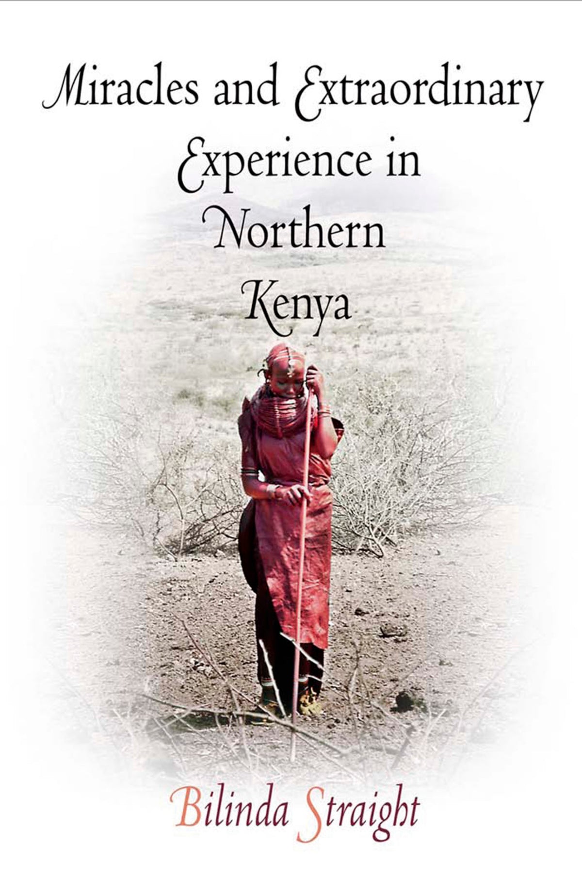 Cover image for Miracles and Extraordinary Experience in Northern Kenya ISBN 9780812209372