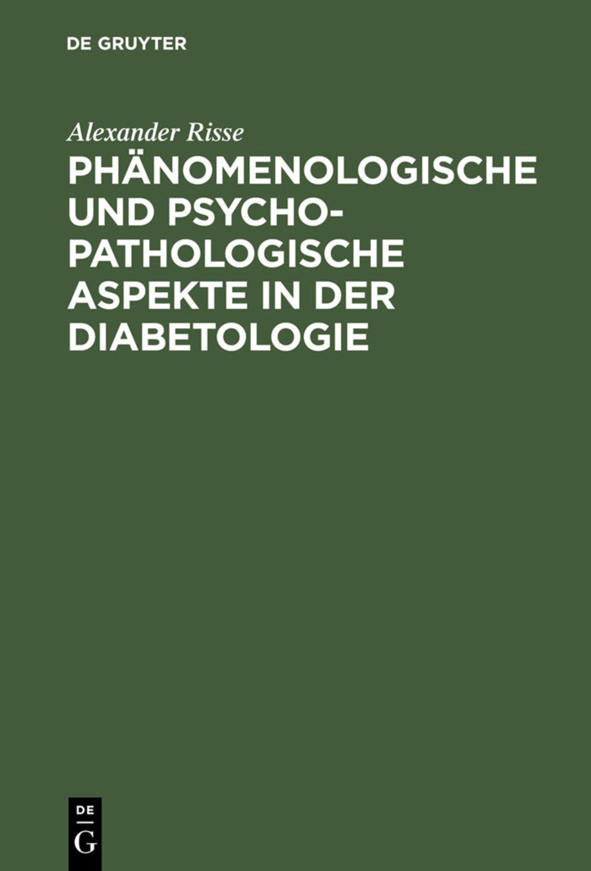Cover image for Phänomenologische und psychopathologische Aspekte in der Diabetologie ISBN 9783110159110