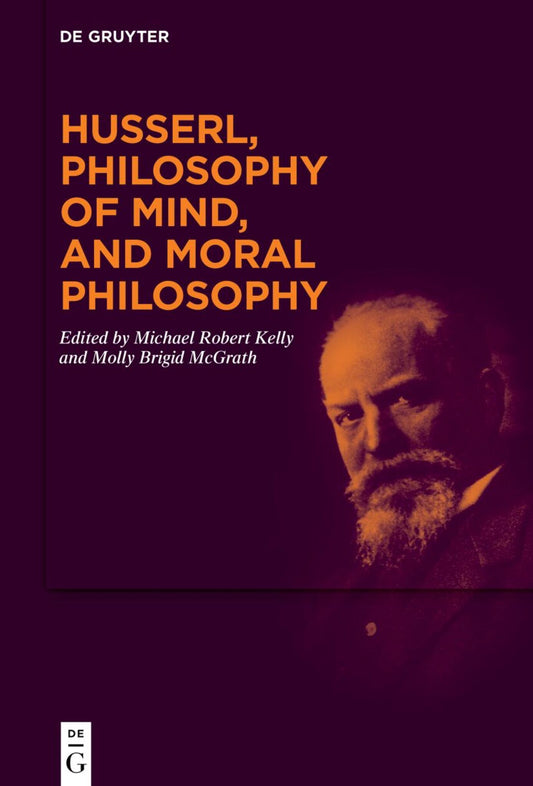 Husserl, Philosophy of Mind, and Moral Philosophy