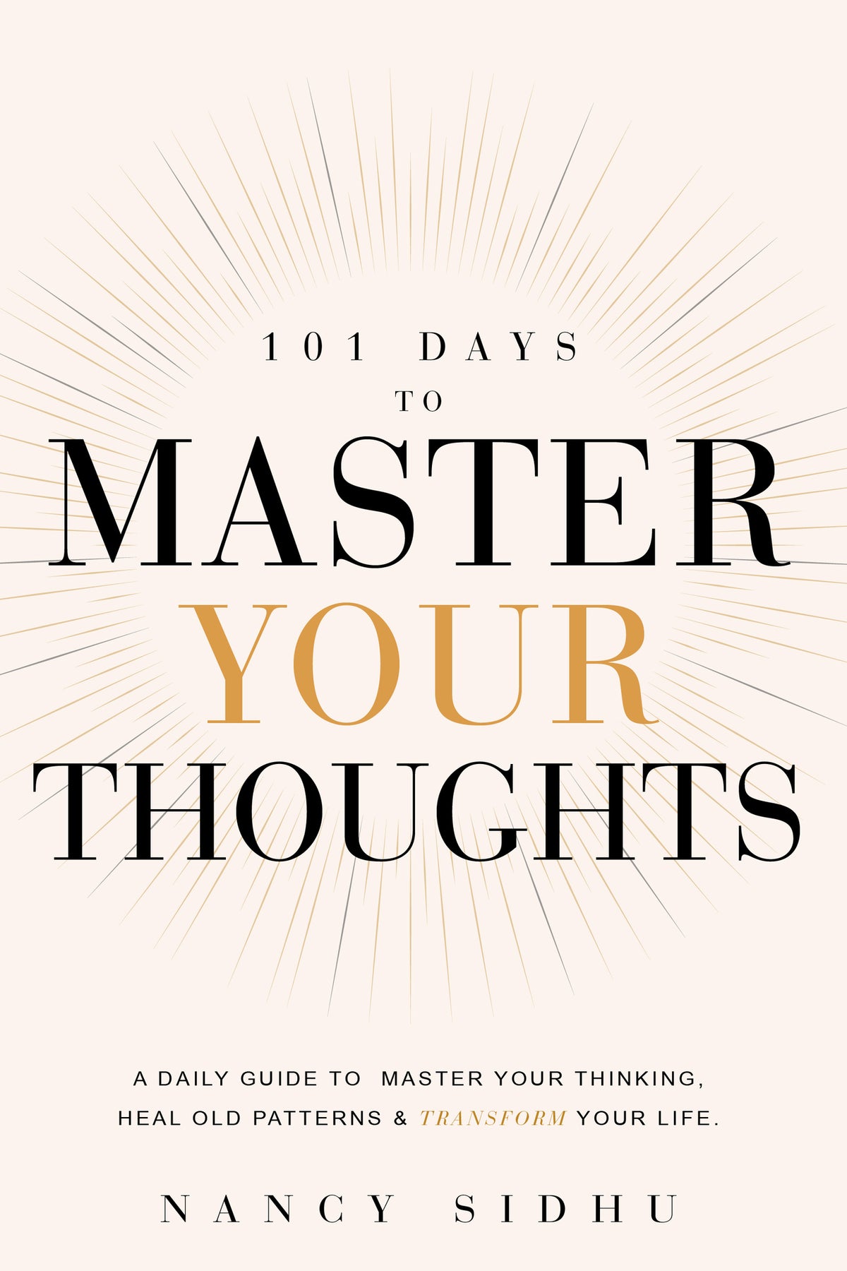 101 Days to Master Your Thoughts