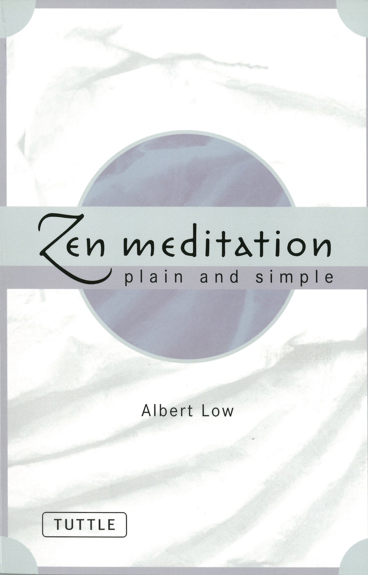 Cover image for Zen Meditation Plain and Simple ISBN 9781462901623