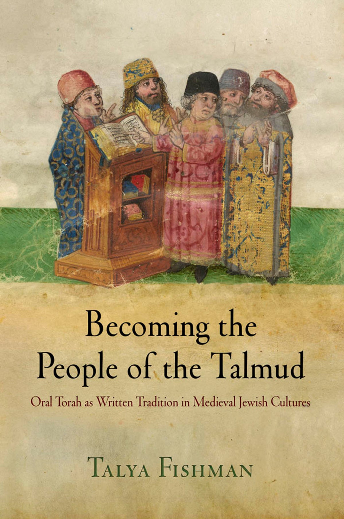 Cover image for Becoming the People of the Talmud ISBN 9780812222876