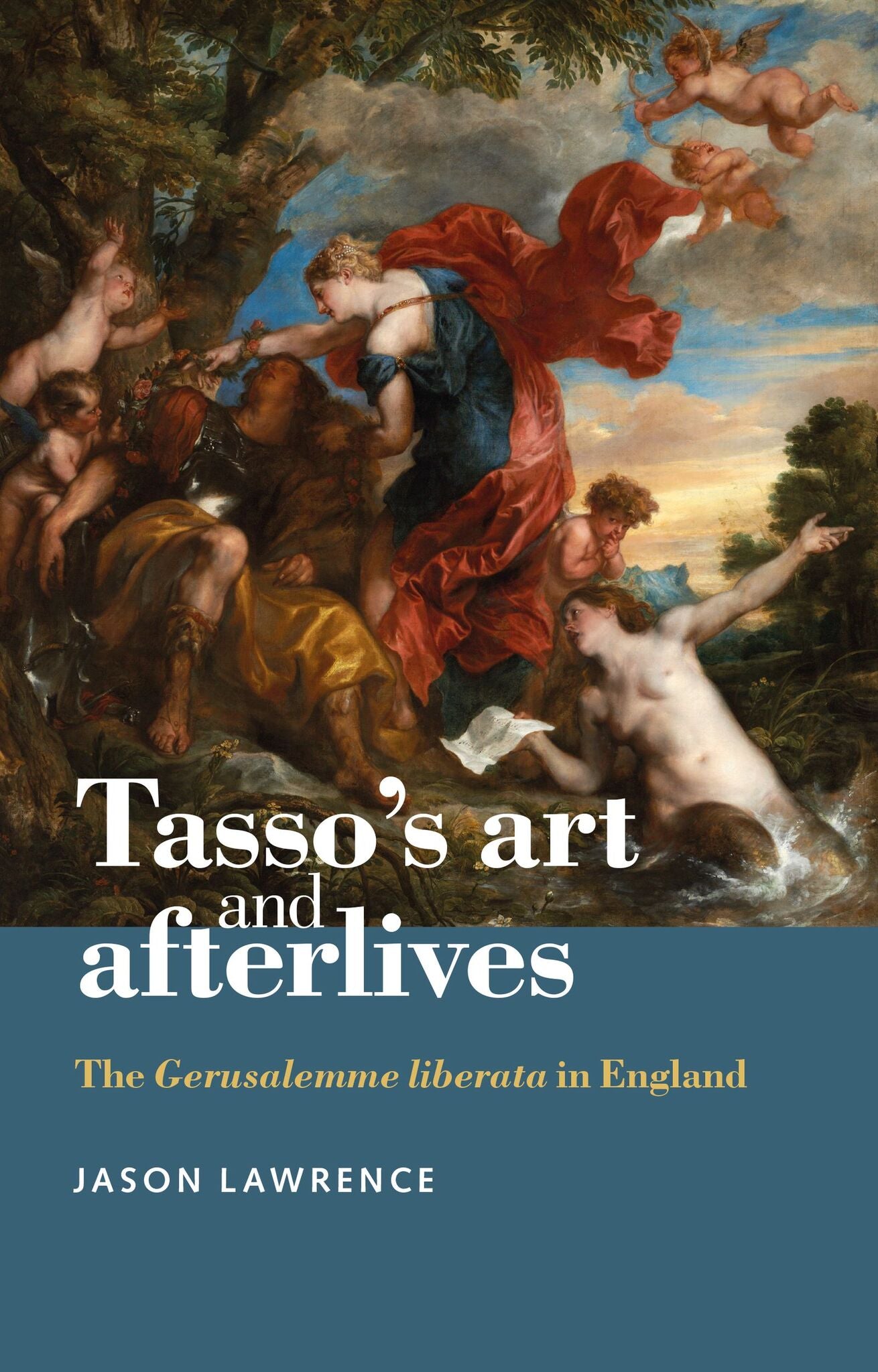 Tasso's art and afterlives