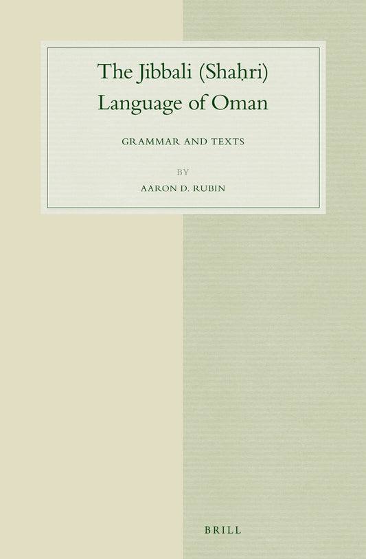 The Jibbali (Shaḥri) Language of Oman