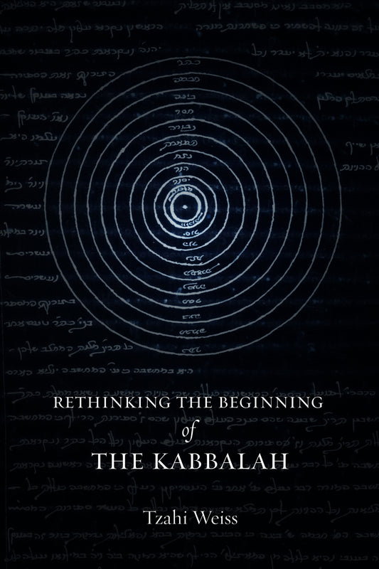 Rethinking the Beginning of the Kabbalah