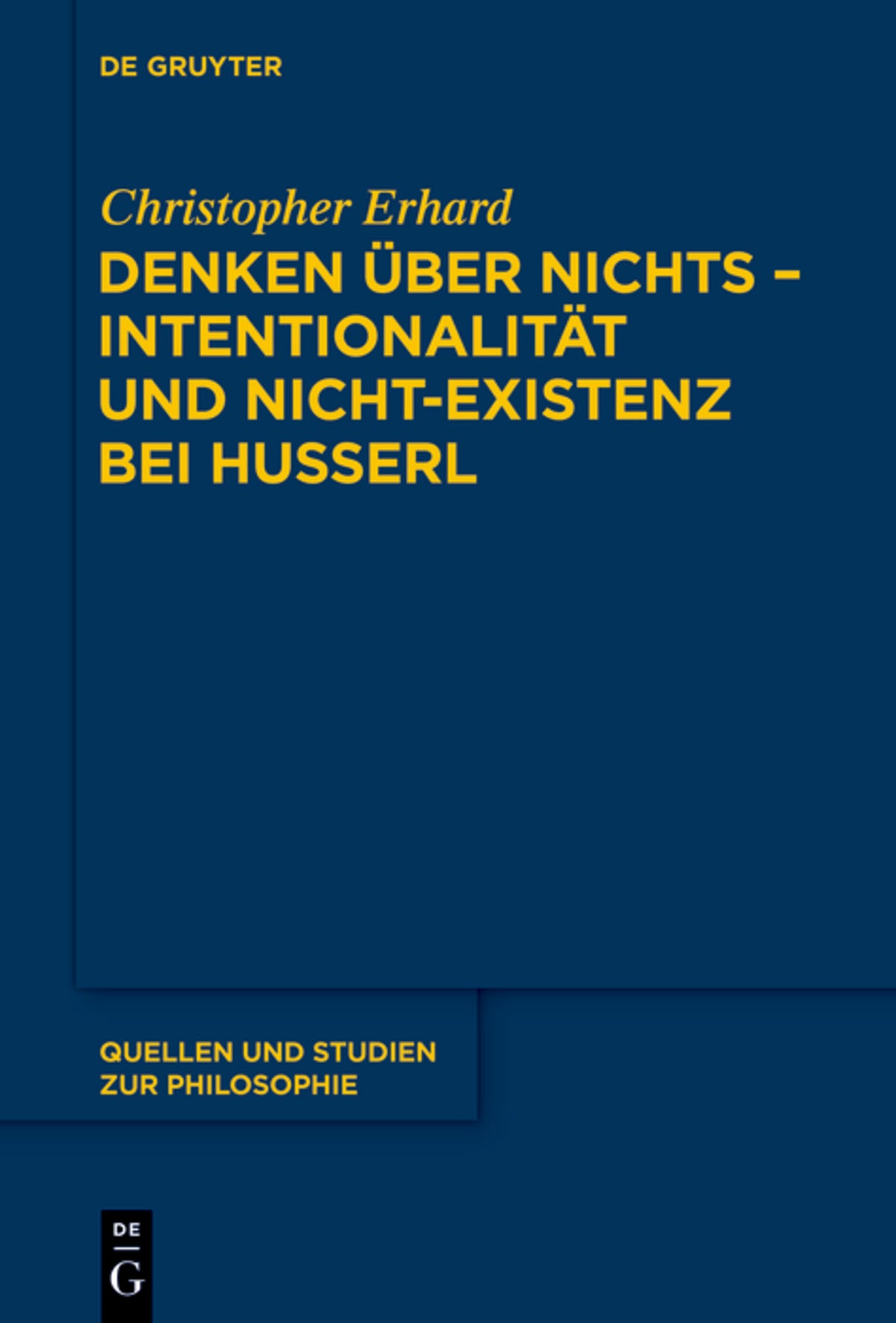 Cover image for Denken über nichts - Intentionalität und Nicht-Existenz bei Husserl ISBN 9783110345797