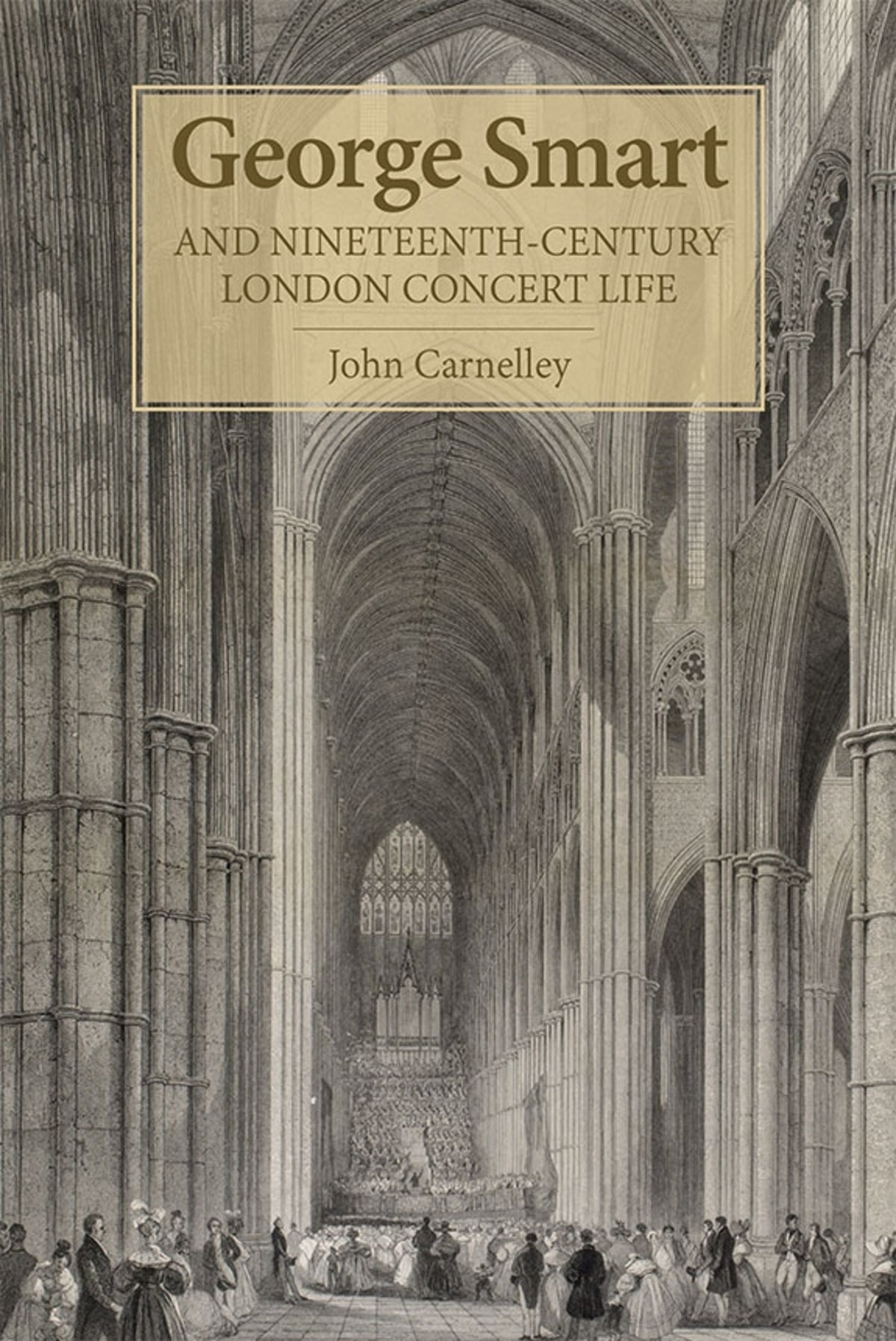 Cover image for George Smart and Nineteenth-Century London Concert Life ISBN 9781783270644