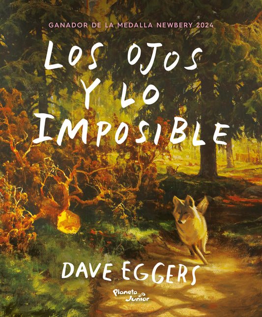 Los Ojos y lo imposible. Ganador de la Medalla Newbery / The Eyes and the Impossible. A Newbery Medal Winner